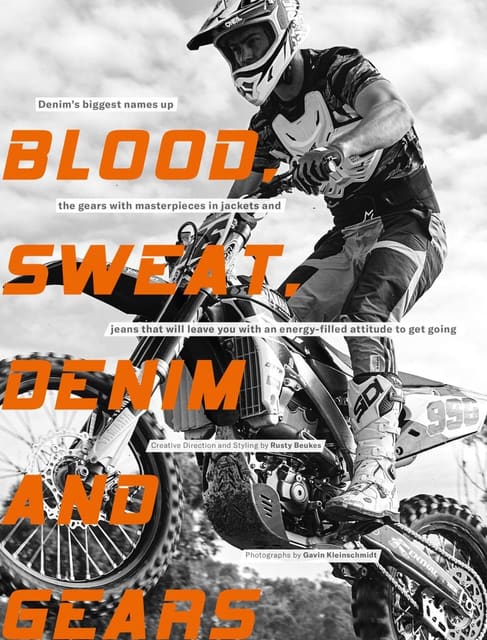 Blood, Sweat, Denim & Gears by Gavin Kle... — GQ South Africa