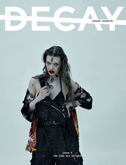 Decay Magazine issue #5 | the kids are a...