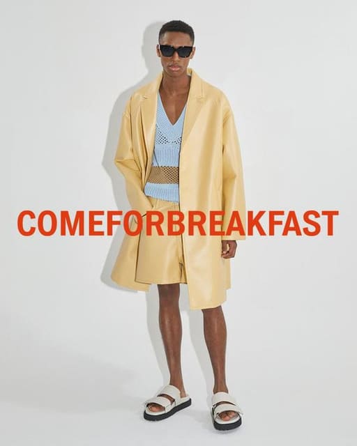 COMEFORBREAKFAST S/S 22 — COMEFORBREAKFAST
