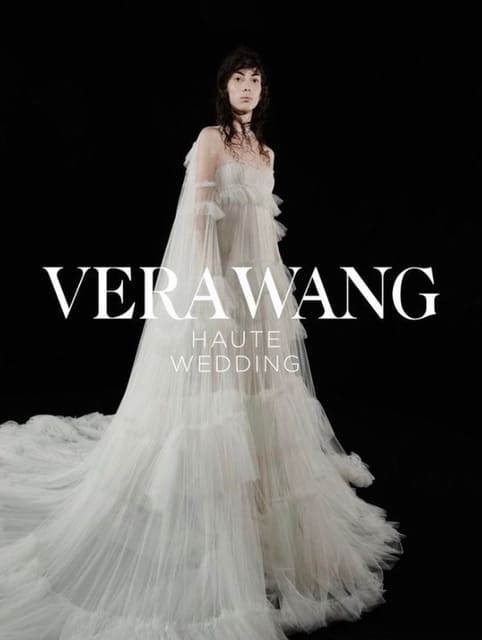 Vera Wang Haute Wedding Fall 22 — Vera Wang