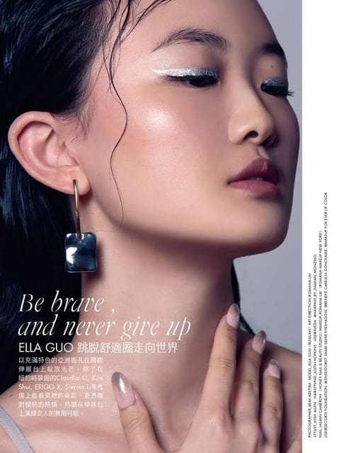 Be Brave And Never Give Up — Elle Taiwan