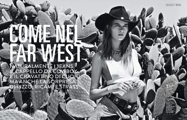 COME NEL FAR WEST — Grazia Italy