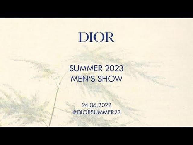 Dior Men S/S 23 Show — Dior Men