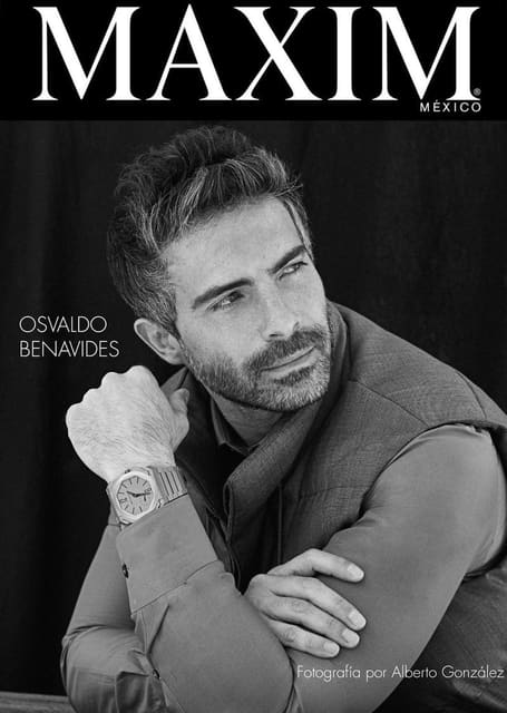 Mexican Star Osvaldo Benavides — Maxim Mexico