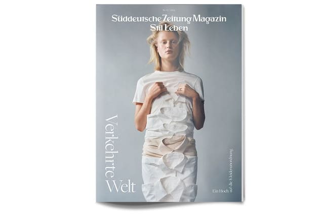 Völlig Umgekrempelt — SZ Magazin Sueddeutsch Magazin
