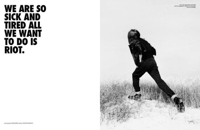 WE ARE SO SICK AND SO TIRED AND ALL WE WANT TO DO IS RIOT — I Love Fake Magazine