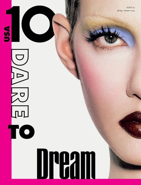 10 Magazine USA Issue 02 S/S 2024 Covers — 10 Magazine USA