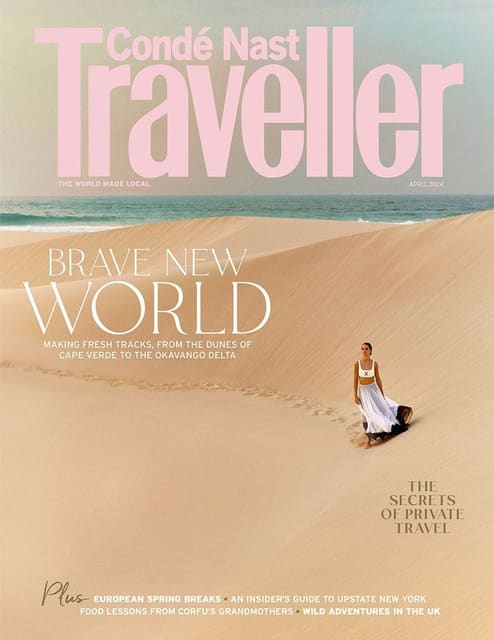 Conde Nast Traveler April 2024 Cover — Conde Nast Traveler