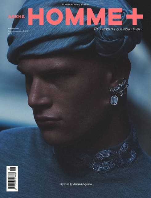 Arena Homme + #61 Summer/Autumn 2024 Cov... — Arena Homme +