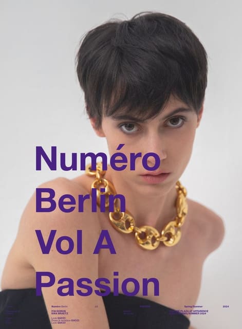 Numéro Berlin Volume A Passion S/S 2024 ... — Numéro Berlin