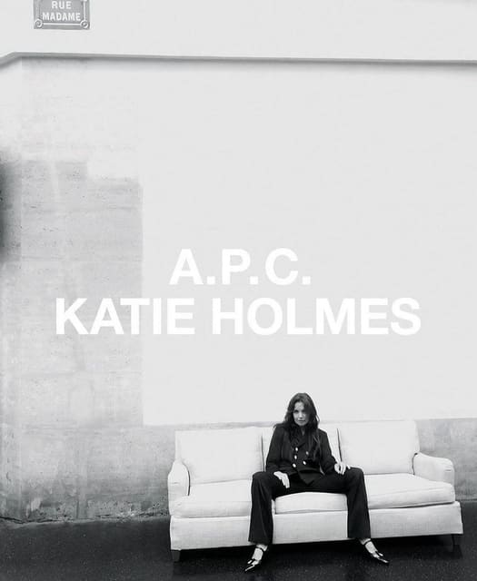A.P.C. x Katie Holmes — A.P.C.
