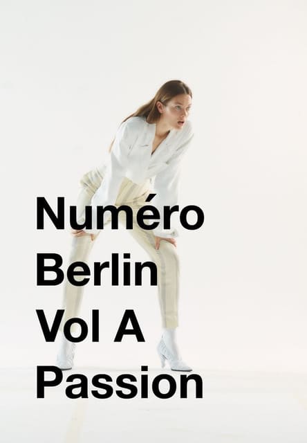 Numéro Berlin Volume A Passion S/S 2024 ... — Numéro Berlin