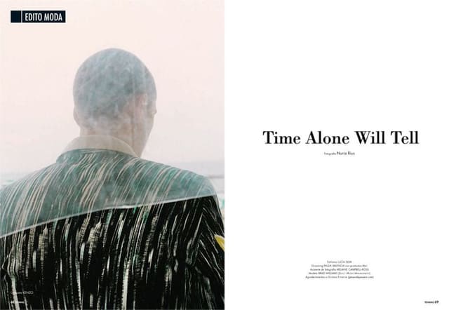 Time Alone Will Tell — Tendencias Magazine