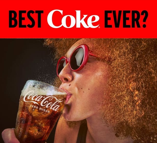Coke Zero Best Coke Ever? Campaign — Coca-Cola