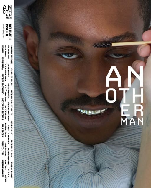 AnOther Man Magazine Volume II, Issue II... — AnOther Man Magazine