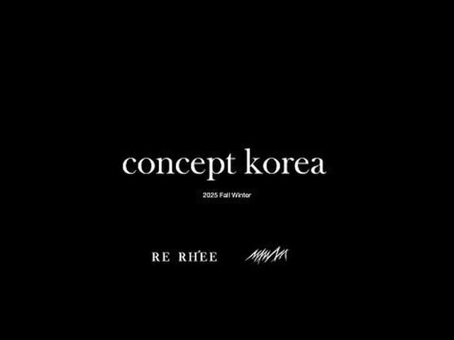 Concept Korea - RE Rhee & Mmam F/W 25 Sh...