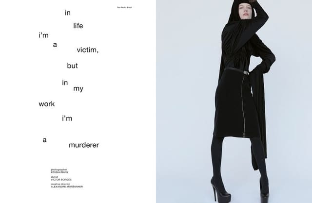 in life i'm a victim, but in my work i'm... — Numéro Switzerland