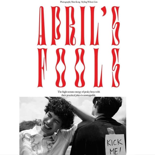 April's Fools by Mun Kong — Men's Folio Singapore