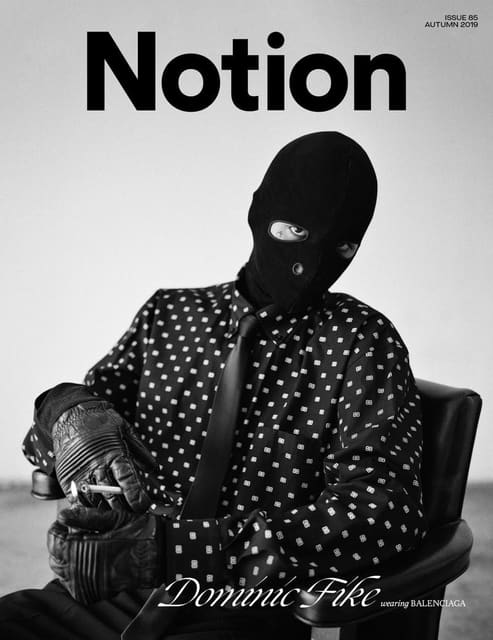 Notion 85 Autumn 2019 Issue — Notion Magazine