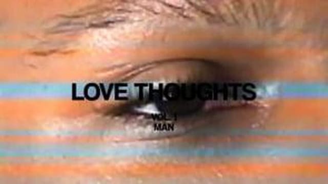 LOVE THOUGHTS by Adriano Batista — Fucking Young