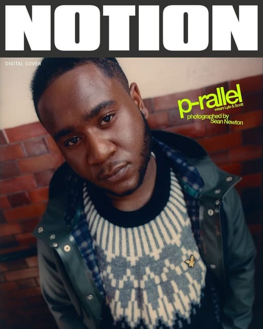 P-rallel is Shifting Gears by Sean Newton — Notion Magazine