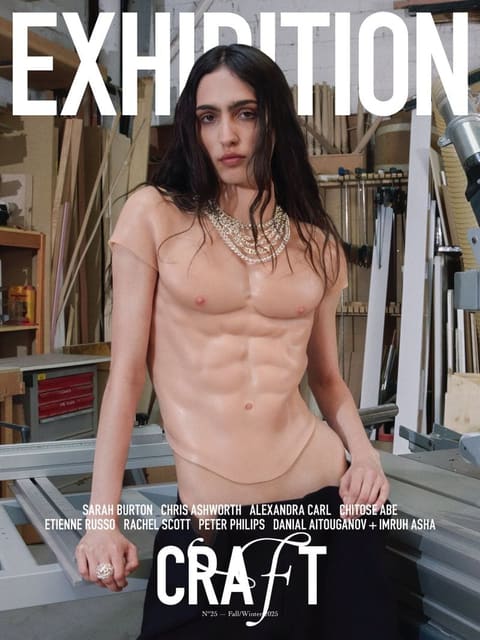 Exhibition Magazine Fall/Winter 2025 Cov... — Exhibition Magazine