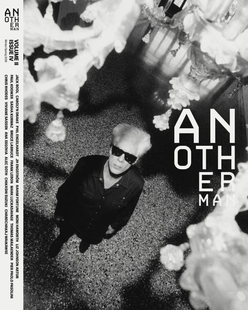 AnOther Man Magazine Volume II, Issue IV... — AnOther Man Magazine