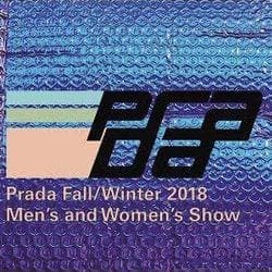 Prada F/W 18 Men's and Women's Show — Prada