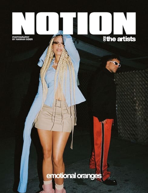 Emotional Oranges — Notion Magazine