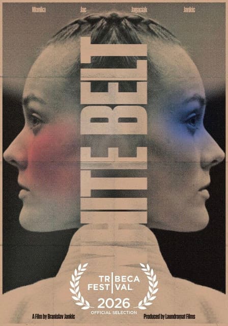 White Belt, 2026 debuting at 2026 Tribeca Film Festival — Film & Television