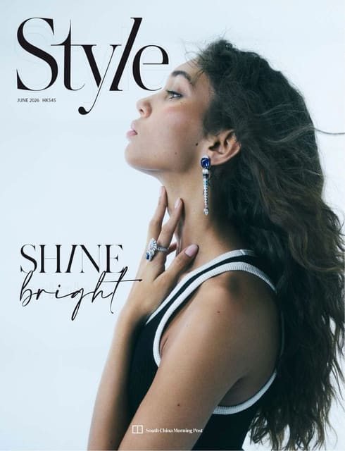 SCMP Style South China Morning Post Styl... — SCMP Style South China Morning Post Style Magazine
