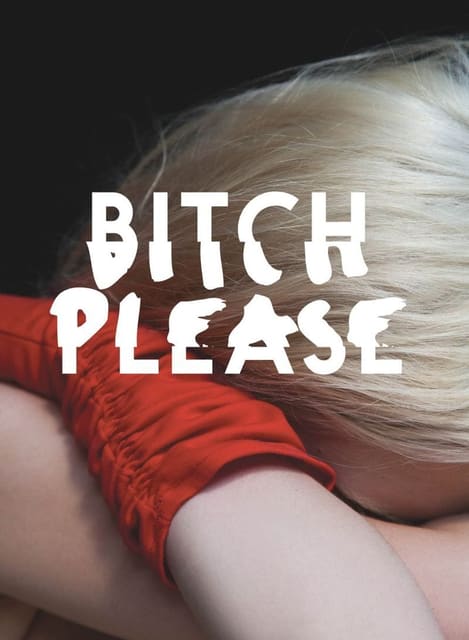 Bitch Please — IT Post Magazine