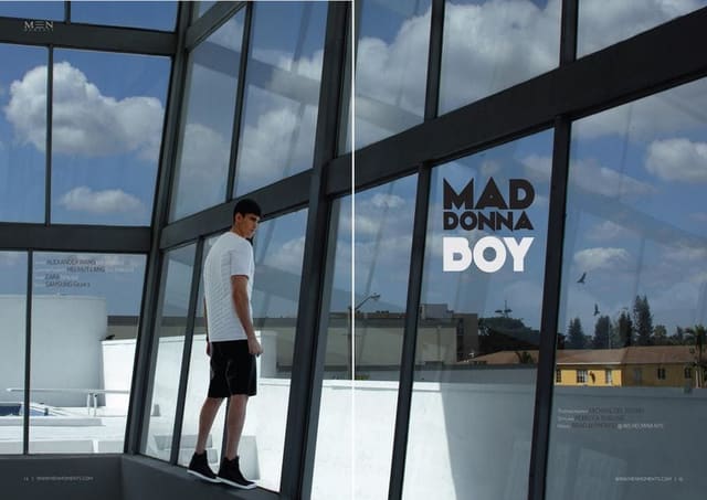 mad donna boy — Men Moments Magazine