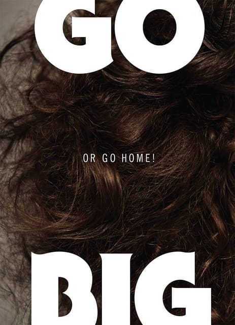 Go Big Or Go Home! — Cosmopolitan U.S.