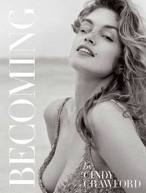 Becoming - Cindy Crawford Biography — Book