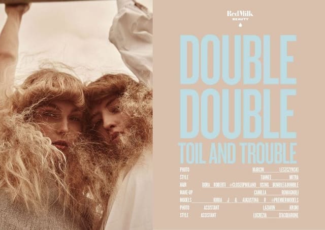 Double Double Toil and Trouble — Redmilk Magazine