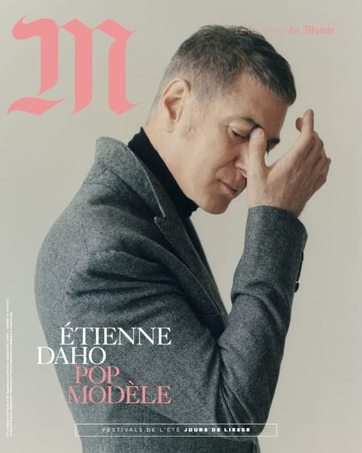 Le Monde M Magazine July 2017 Cover: Eti... — M Le magazine du Monde