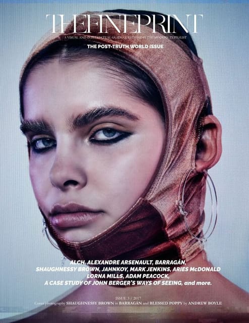 THE FINEPRINT Magazine S/S 17 Cover: The POST-TRUTH WORLD Cover by ANDREW BOYLE — THEFINEPRINT Magazine