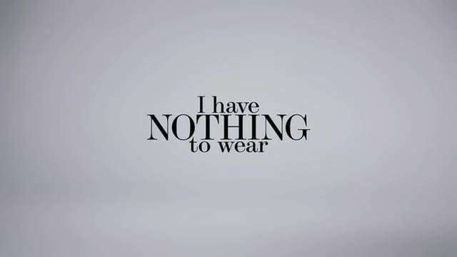 Net-A-Porter film: I have nothing to wea... — Net-A-Porter